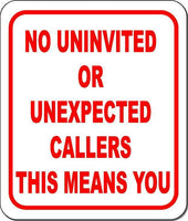 No Uninvited or unexpected metal outdoor sign long-lasting construction safety