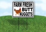 FARM FRESH BUTT NUGGETS  BLACK BORDER Yard Sign with Stand LAWN SIGN