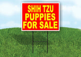 Shih Tzu PUPPIES FOR SALE YELLOW RED Yard Sign Road with Stand LAWN SIGN