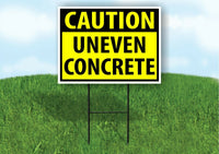CAUTION UNEVEN CONCRETE YELLOW Plastic Yard Sign ROAD SIGN with Stand