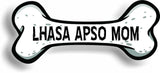 Dog Mom Lhasa Apso Bone Car Magnet Bumper Sticker 3"x7"