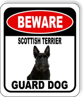 BEWARE SCOTTISH TERRIER GUARD DOG Metal Aluminum Composite Sign