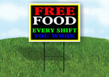 FREE SHIFT EVERY SHIFT NEON Yard Sign with Stand LAWN SIGN