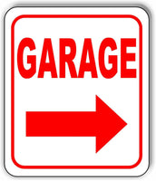 GARAGE RIGHT ARROW Aluminum Composite Sign