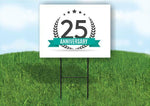 25 year anniversary Yard Sign Road with Stand LAWN SIGN