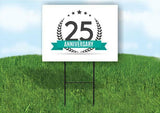 25 year anniversary Yard Sign Road with Stand LAWN SIGN