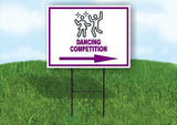 DANCING COMPETION PURPLE ARROW Yard Sign Road with Stand LAWN SIGN Single sided