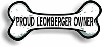Proud Leonberger Owner Bone Car Magnet Bumper Sticker 3"x7"