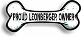 Proud Leonberger Owner Bone Car Magnet Bumper Sticker 3"x7"