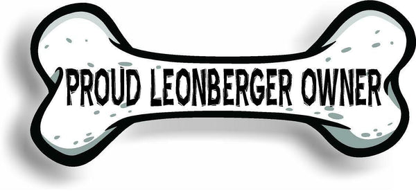 Proud Leonberger Owner Bone Car Magnet Bumper Sticker 3"x7"