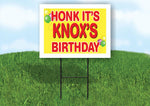 KNOX'S HONK ITS BIRTHDAY 18 in x 24 in Yard Sign Road Sign with Stand