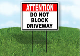 ATTENTION DO NOT BLOCK DRIVEWAY BLACK RED Yard Sign Road with Stand LAWN SIGN
