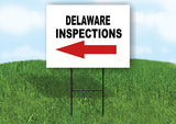 INSPECTIONS LEFT ARROW RED_ DELAWARE Yard Sign with Stand LAWN SIGN