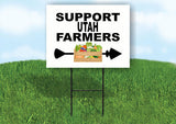 UTAH SUPPORT FARMERS RIGHT ARROW Yard Sign w Stand LAWN  SIGN Single
