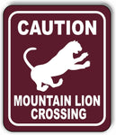 CAUTION MOUNTAIN LION CROSSING TRAIL Metal Aluminum composite sign