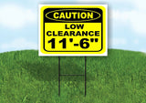 CAUTION LOW CLEARANCE 11 FT 6 YELLOW Yard Sign with Stand LAWN SIGN