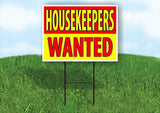 HOUSEKEEPERS WANTED RED AND YELLOW Yard Sign Road with Stand LAWN SIGN