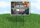 LIVE BAIT LEFT ARROW BLACK Yard Sign Road with Stand LAWN SIGN Single sided
