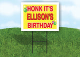 ELLISON'S HONK ITS BIRTHDAY 18 in x 24 in Yard Sign Road Sign with Stand