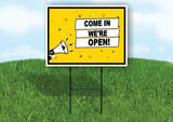 COME IN WERE OPEN YELLOW MEGAPHONE Yard Sign Road with Stand LAWN SIGN