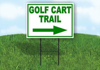 GOLF CART TRAIL RIGHT arrow Yard Sign Road with Stand LAWN SIGN Single sided