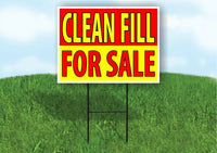 CLEAN FILL FOR SALE RED YELLOW Plastic Yard Sign ROAD SIGN with Stand