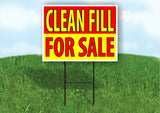 CLEAN FILL FOR SALE RED YELLOW Plastic Yard Sign ROAD SIGN with Stand