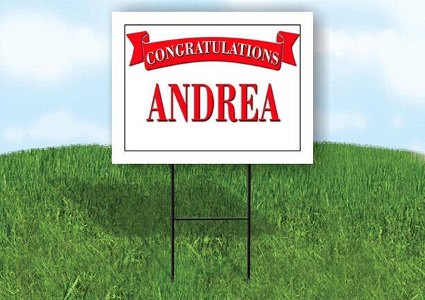 ANDREA CONGRATULATIONS RED BANNER 18in x 24in Yard sign with Stand