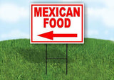 MEXICAN FOOD LEFT ARROW RED Yard Sign Road with Stand LAWN SIGN Single sided