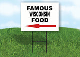 WISCONSIN FAMOUS FOOD LEFT ARROW Yard Sign w Stand LAWN SIGN Single