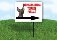 American Hairless Terrier FOR SALE DOG RIGHT ARRO Yard Sign with Stand LAWN SIGN