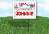JOHNNIE HAPPY BIRTHDAY BALLOONS 18 in x 24 in Yard Sign Road Sign with Stand