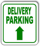 DELIVERY PARKING DIRECTIONAL GREEN 8 Arrow Variations Aluminum composite sign