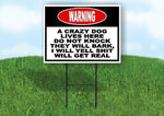 warning a crazy dog lives here Yard Sign Road with Stand LAWN SIGN