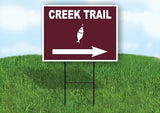 CREEK TRAIL RIGHT ARROW BROWN Yard Sign Road with Stand LAWN SIGN Single sided