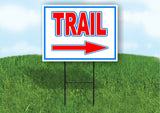 TRAIL RIGHT arrow RED WHITE BLUE 18inx24in Yard Road Sign w/  Stand