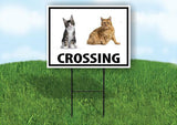 CATS CROSSING XING 18inx24in Yard Road Sign w/ Stand