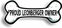 Proud Leonberger Owner Bone Car Magnet Bumper Sticker 3"x7"