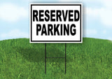 RESERVED PARKING BLACK BORDER Yard Sign with Stand LAWN SIGN
