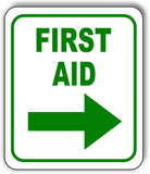 FIRST AID green RIGHT ARROW  SAFTY STATION Aluminum Composite Sign
