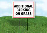Additional Parking ON GRASS RED BLACK Yard Sign Road with Stand LAWN SIGN