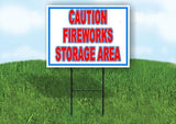 CAUTION FIREWORKS STORAGE AREA RWB 18inx24in Yard  Road Sign w/ Stand