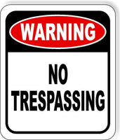 WARNING NO TRESPASSING Metal Aluminum Composite Sign