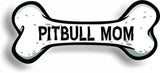 Dog Mom Pitbull Bone Car Magnet Bumper Sticker 3"x7"