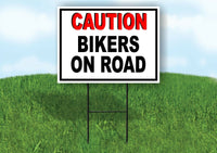 CAUTION BIKERS ON ROAD BLACK WHITE Yard Sign with Stand LAWN SIGN