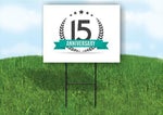 15 year anniversary Yard Sign Road with Stand LAWN SIGN