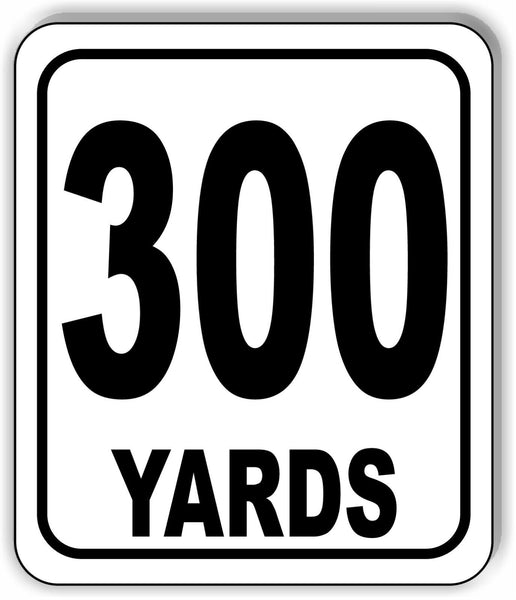 300 YARDS Distance Marker Running Race 5k Marathon Aluminum composite sign