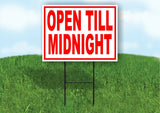 Open Till Midnight RED Yard Sign Road with Stand LAWN SIGN