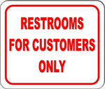 Restrooms for customers only sign Size Options business sign bathroom sign