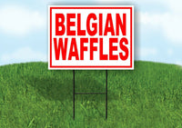 BELGIAN WAFFLES RED WHITE Yard Sign Road with Stand LAWN SIGN